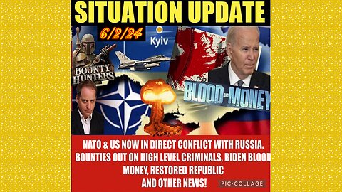 SITUATION UPDATE 6/2/24 - NATO War With Russia, Biden Blood Money, Trump Verdict