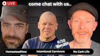 Carnivore Live- HomesteadHow, No Carb Life & Intentional Carnivore