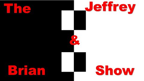 The Jeffrey and Brian Show # 29