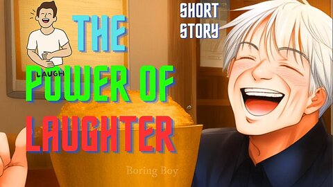 The Power Of Laughter [ Short Story In English]