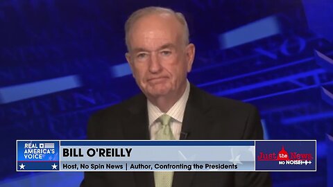 Bill O’Reilly: Biden doesn’t care about Americans dying because of his open border agenda