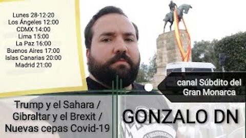 Trump y el Sahara / Brexit y Gibraltar / nuevas cepas de Covid-19 // Gonzalo DN