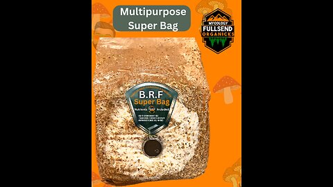 BRF Multipurpose Mushroom Grow bag