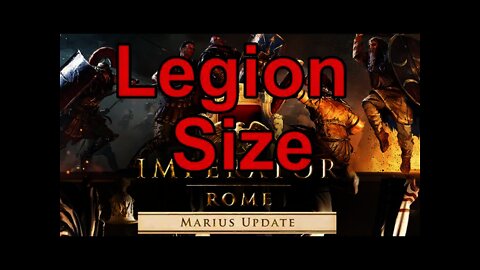 Imperator: Rome Update 2.0 Marius - How to Change Legion Size