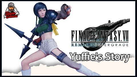 ⚔️ 🥷Final Fantasy VII Intergrade - Yuffie's Story, A Movie