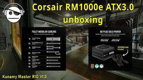 Corsair RM1000e PSU unboxing | Kunamy Master RIG
