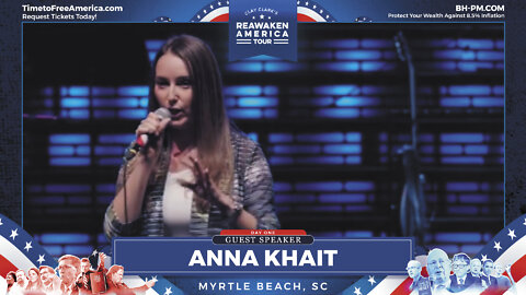 Anna Khait | ReAwaken America Tour Myrtle Beach
