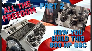 How To Build A 800HP BBC Pt 2