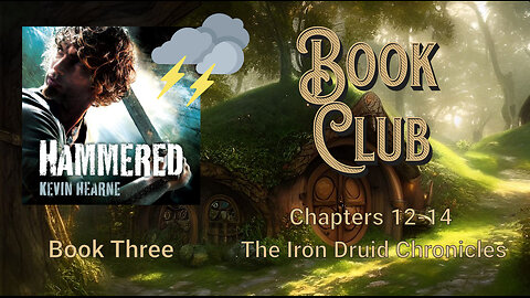 Book Club Iron Druid- Hounded chap 12- 14
