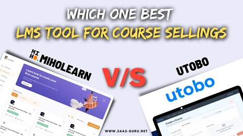 Miholearn vs Utobo | Which one is the Best LMS Tool for Online Courses?