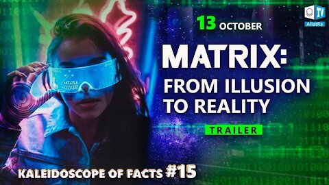 Matrix: from Illusion to reality. Trailer
