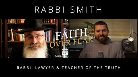 Faith over Fear - An interview with Rabbi Smith