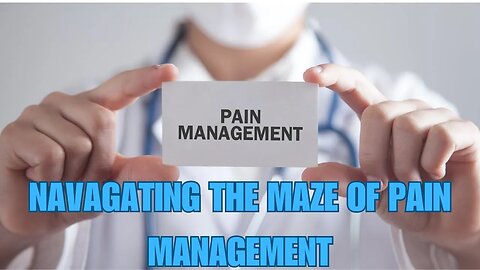 The Pain Management Maze! #paimanagement #stigma #insurance #opiods #percocet #addiction #pain
