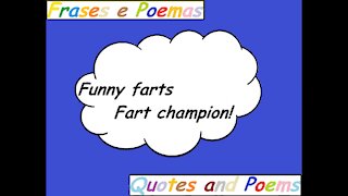 Funny farts: Fart champion! [Quotes and Poems]