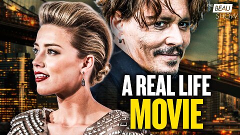 Johnny Depp Vs. Amber Heard: A Real Life Movie | The Beau Show