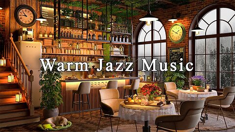 Warm Jazz Music for Relax, Sleep ☕ Cozy Coffee Shop Ambience with Relaxing Jazz Instrumental Music