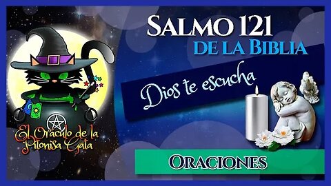 🌸SALMO 121 de la biblia🌸Dios te escuchará siempre🧙‍♂️ ORACIONES😺