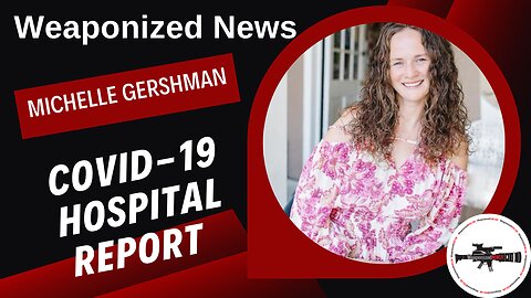 COVID-19 Hospital Report Nurse Michelle Gershman