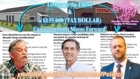 "Letters to the Editor & a $135,000 (TAX DOLLAR) Campaign Stunt Moves Forward!" | Bilbrey LIVE!