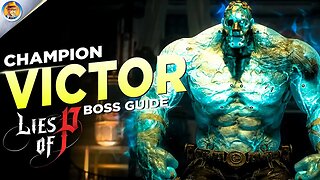 How to Beat Champion Victor - EASY | Lies of P Guide