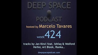 week424 - Deep Space Podcast