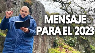 ¡MENSAJE PARA EL 2023! | Hermano Chris