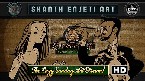 🔴 THE LAZY SUNDAY ART STREAM! LIVE! Shanth Enjeti Art’s SPEAKEASY INSPIRATION PRESERVE!