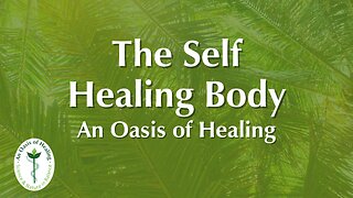 The Self Healing Body