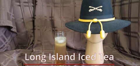 Long Island Iced Tea!