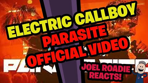 Electric Callboy - PARASITE (OFFICIAL VIDEO) - Roadie Reacts