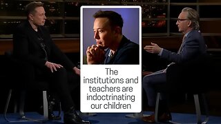 Bill Maher, The Woke Mind Virus (Elon Musk)