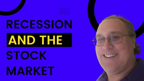 Recession And The Stock Market