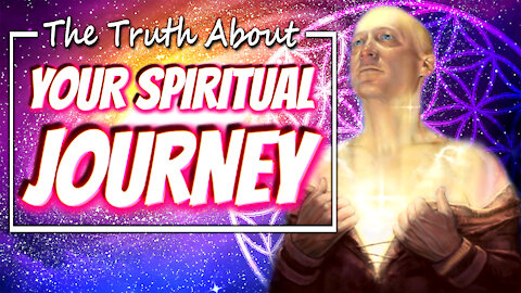 The Truth About Your Spiritual Journey
