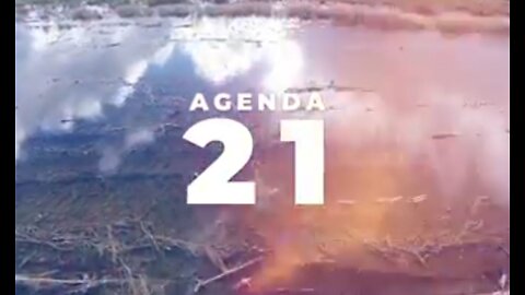 United Nations Agenda 21 / Agenda 2030 in 5 minutes