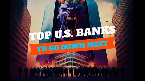 Ranked: The Top U.S. Banks most likely to go Down next #bankcrisis #bankcrash
