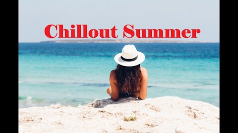🌴Chillout Summer🌴Good Vibes Music 🍹 Relaxing Music 🌸Soothing Chill Out 🌼Positive Energy🌟Study Music