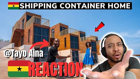 Invest In AFRICA! INSANE Container Homes In Ghana? @TayoAinaFilms [REACTION]