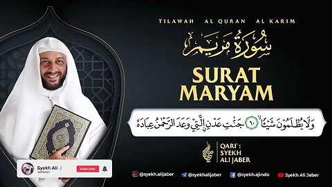 19 SURAT MARYAM SYEKH ALI JABER ~Rahimahullah~