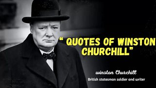 Winston Churchill - Life Changing Quotes