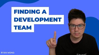 Finding Your Development Team