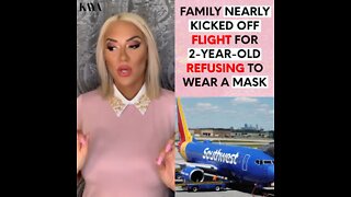 Family Nearly Kicked Off Flight For 2-Year-Old Refusing To Wear A Mask