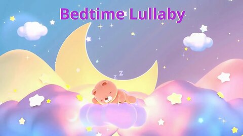 Baby Lullaby ~ Baby Sleep Music ~ Bedtime Lullaby ~ Calm Baby Music