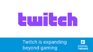 Twitch is looking to expand beyond just gaming with new programming.