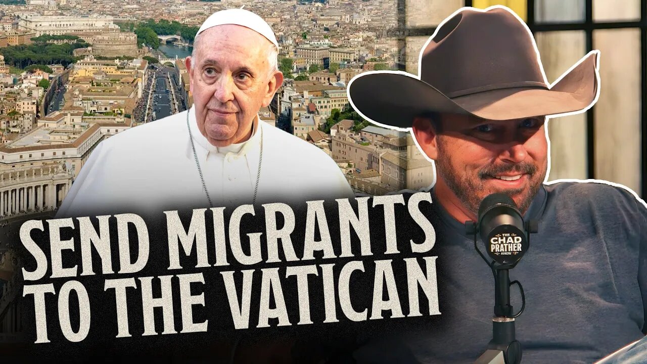 If Pope Francis Wants MORE Migrants Then Open the Vatican | The Chad ...