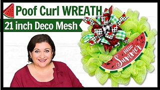 Farmhouse WATERMELON Poof Curl WREATH 21 inch DECO MESH Summer Big bow DIY step by step Tutorial