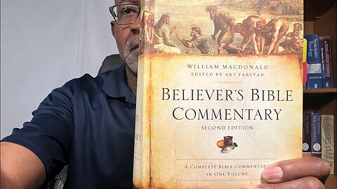 Believer's Bible Commentary - Second Edition