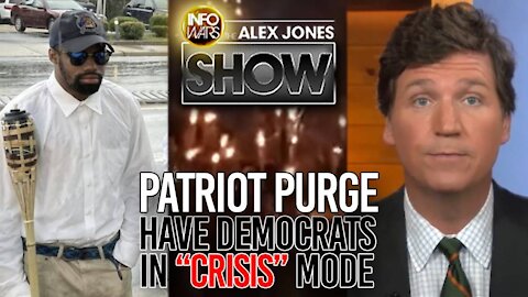 PATRIOT PURGE: Tucker Carlson Drives Democrats Into Crisis Mode