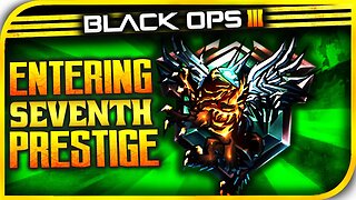 "PRESTIGE 7 IN BO3!" Entering COD: Black Ops 3 Prestige 7! Combat Record & Permanent Unlocks!