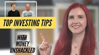 Investing for Beginners Tips & Strategies with @MoneyUnshackled