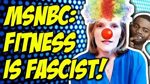 LOL: MSNBC Says Health and Fitness Are "White Supremacy"